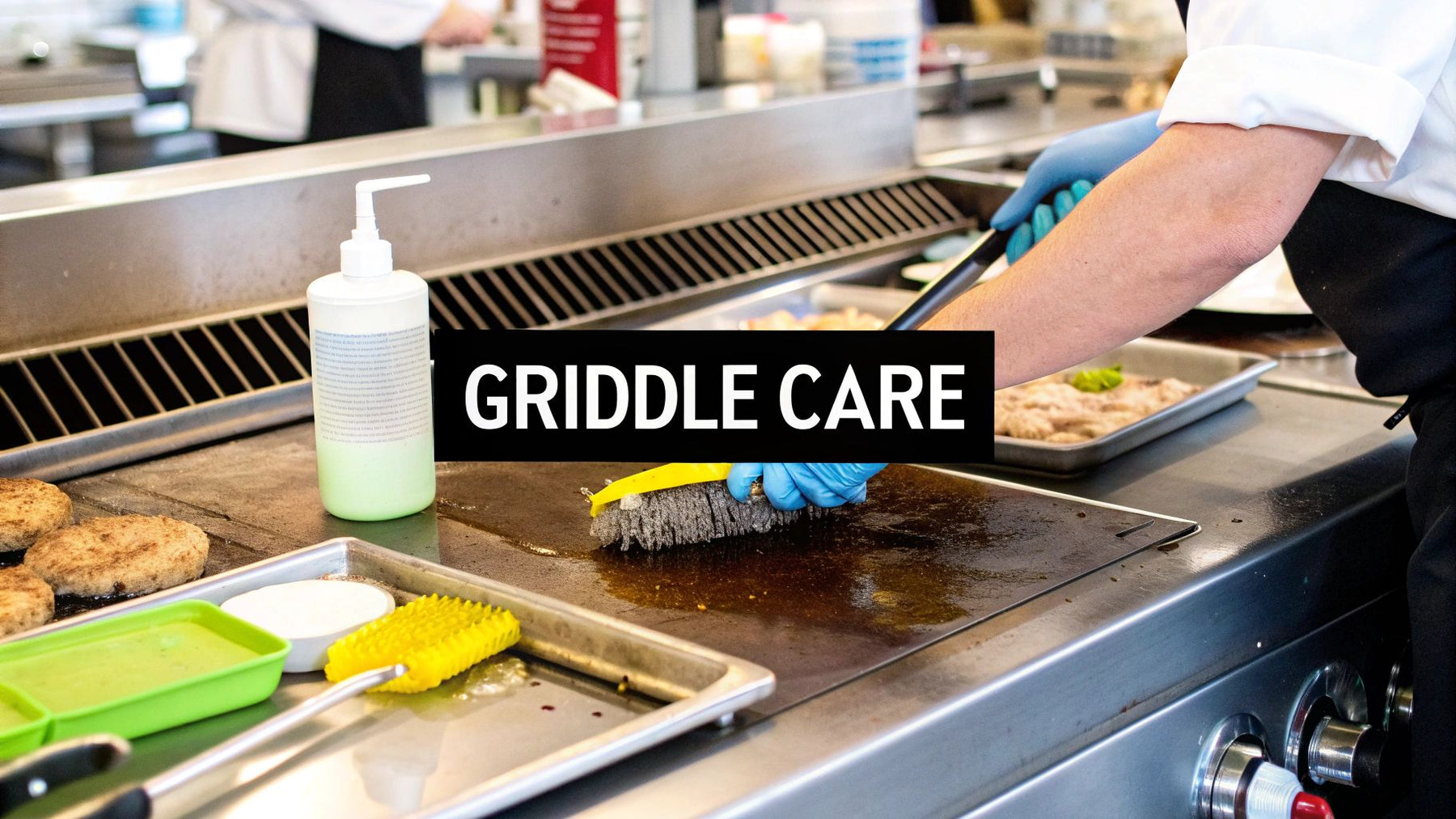 Commercial Kitchen Equipment Maintenance: Master Your Griddle Care