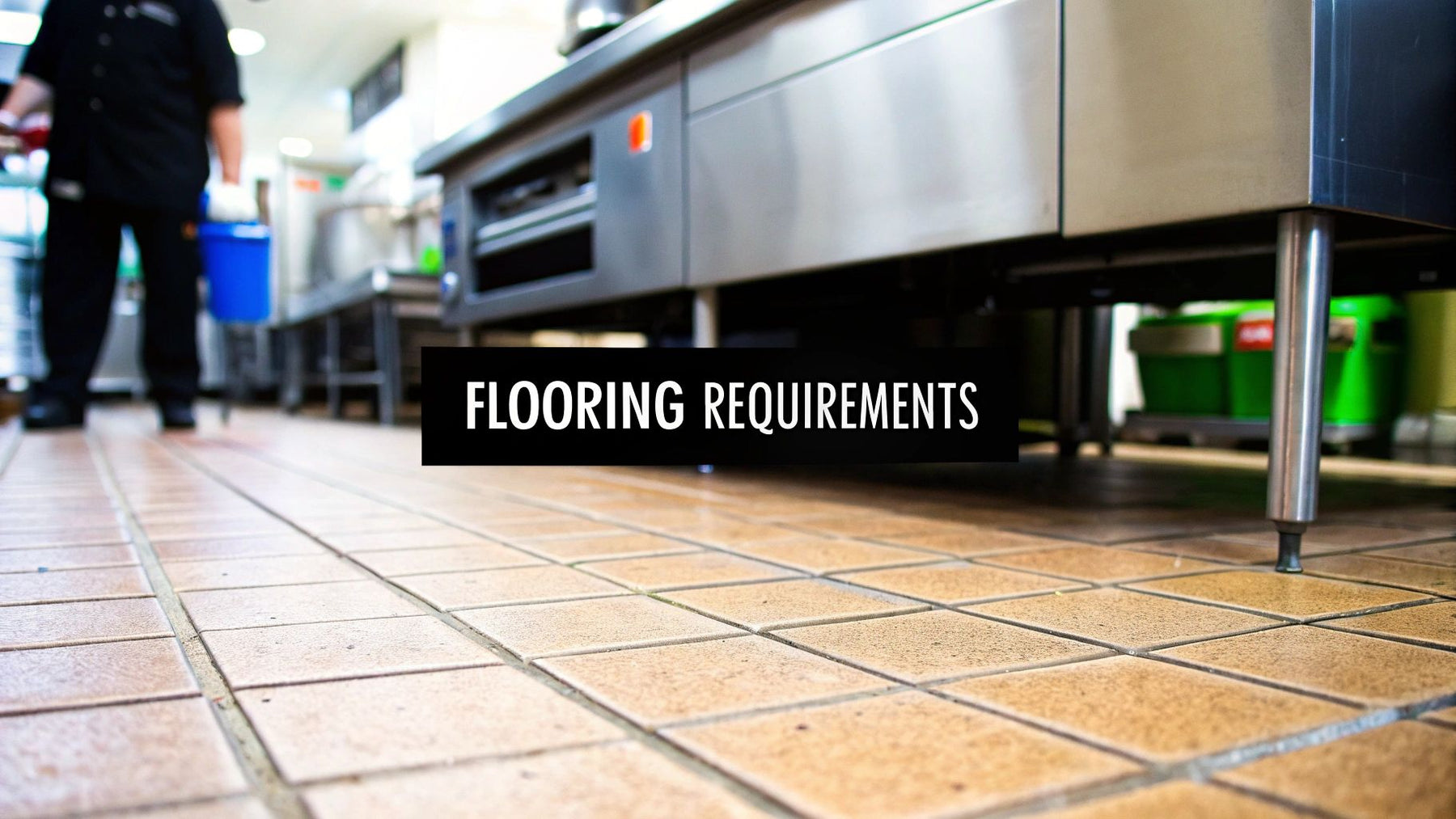 Uncovering Commercial Kitchen Flooring Requirements