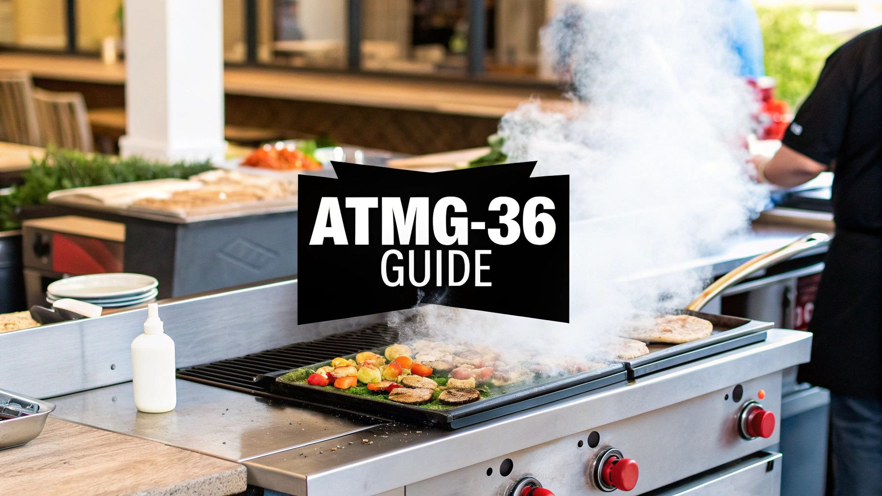 Atosa ATMG-36 Griddle: A Commercial Kitchen Operator's Guide