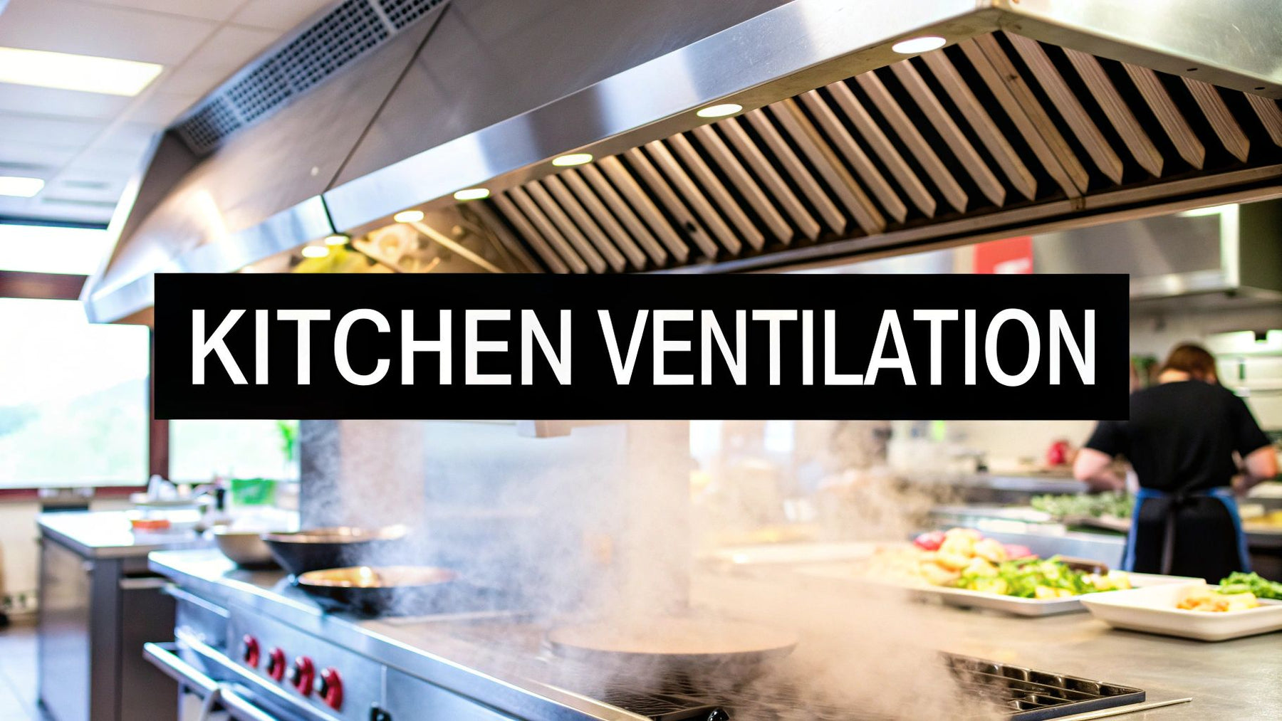 Mastering Commercial Griddle Ventilation Requirements