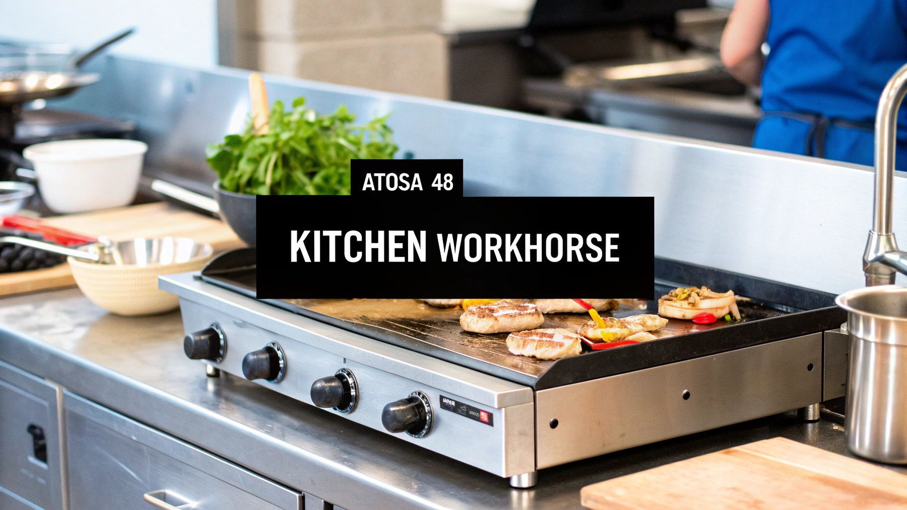 Atosa 48 Griddle: A Commercial Kitchen Workhorse