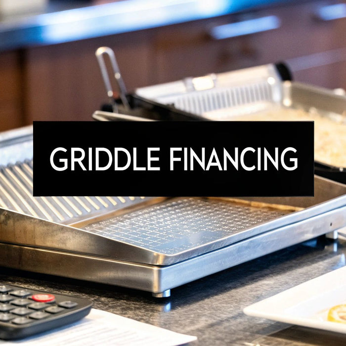 Financing Your Commercial Griddle: A Complete Guide