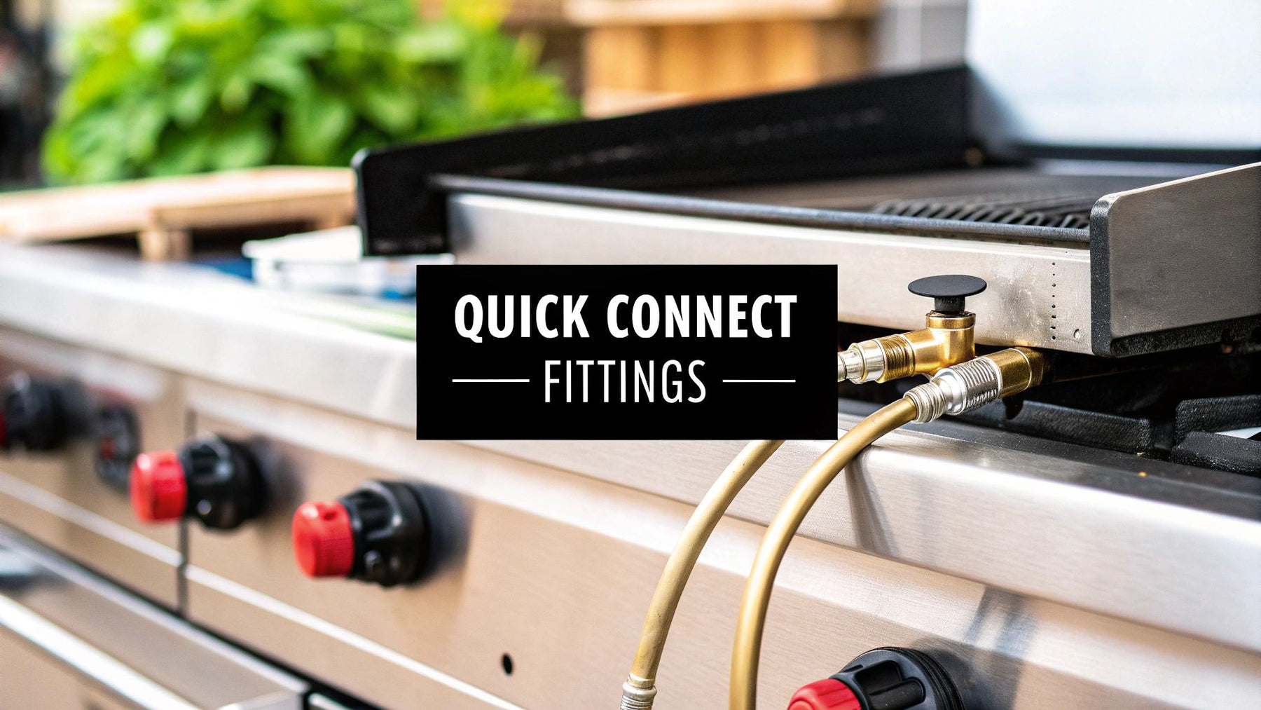 Gas Fittings Quick Connect: A Complete Guide for Commercial Griddles